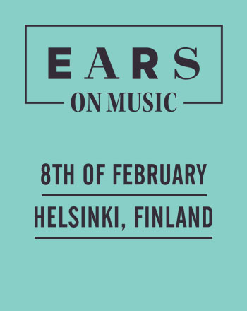 EARS on Music – Helsinki, 8th February, 2013